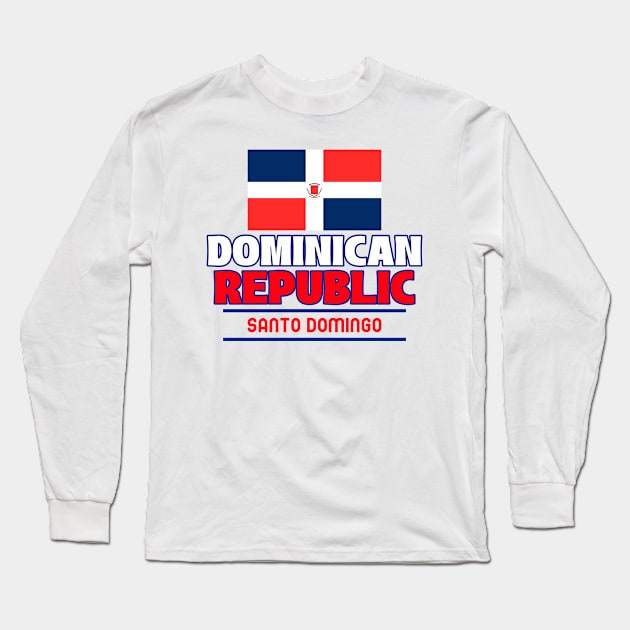 Dominican Republic Santo Domingo Long Sleeve T-Shirt by Tip Top Tee's